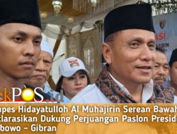 Ponpes Hidayatulloh Al Muhajirin Serean Bawah Deklarasikan Dukung Perjuangan Paslon Presiden Prabowo – Gibran